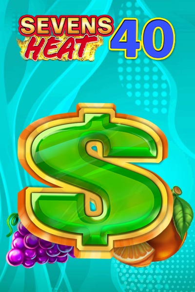 Sevens Heat 40